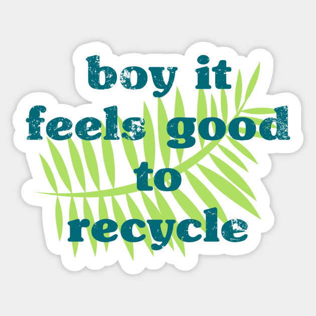 Recycle-it's great Sticker by gorillaprutt